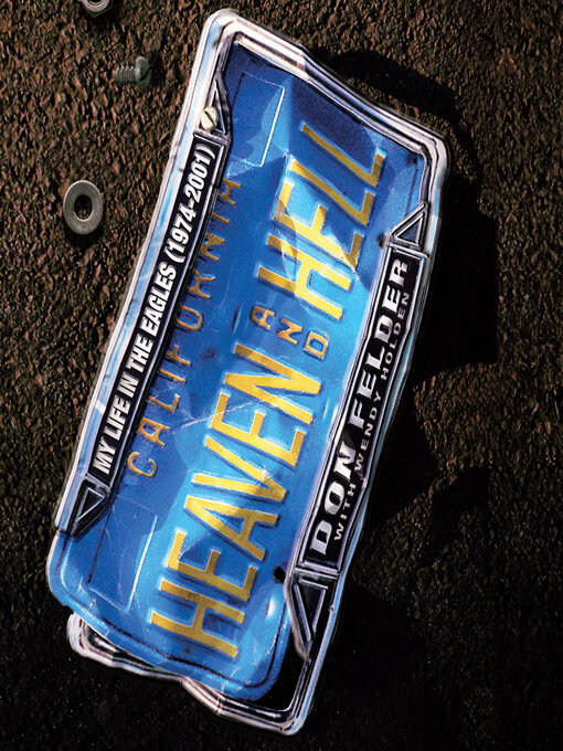 Title details for Heaven and Hell by Don Felder - Wait list